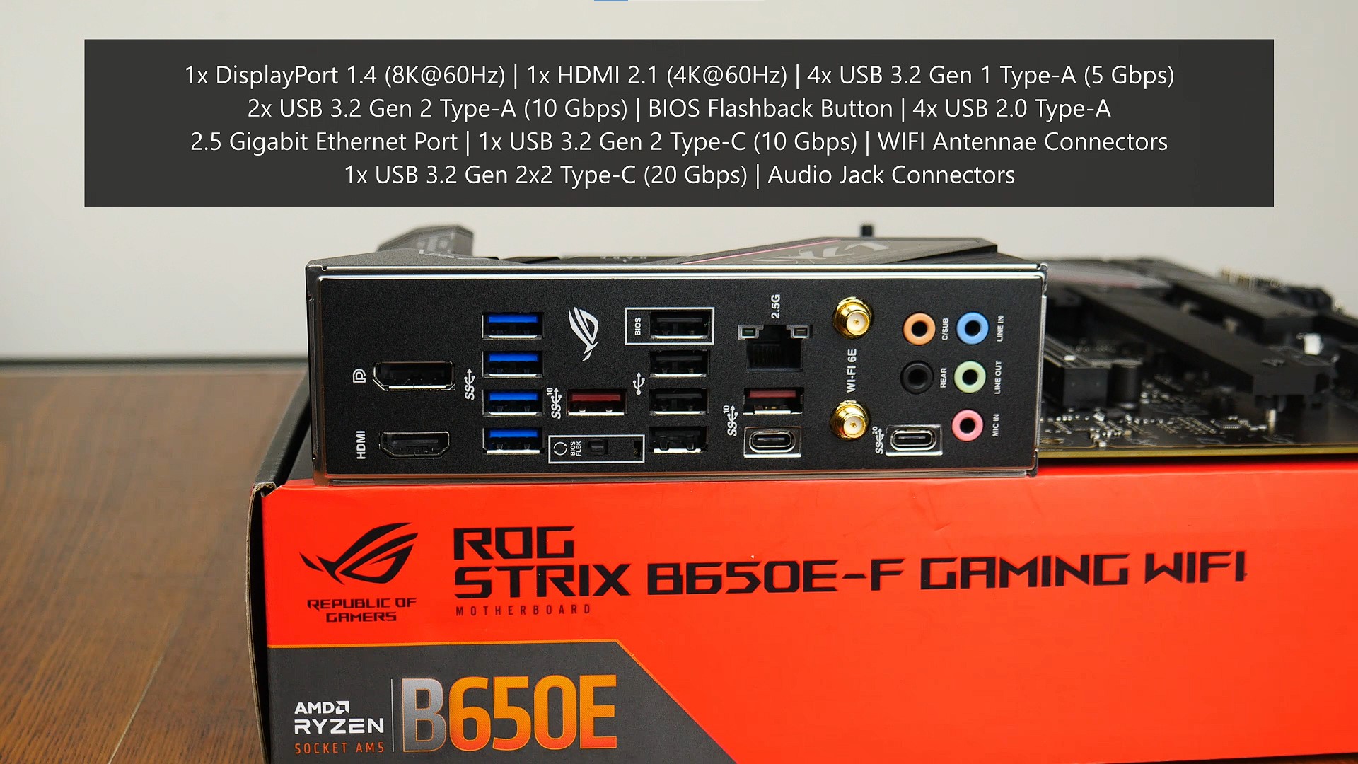 ASUS ROG STRIX B650E-F GAMING WIFI Rear IO