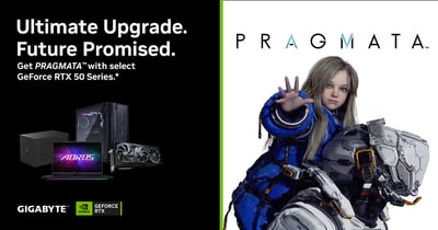 In The News:&nbsp;GIGABYTE Collaborates with NVIDIA® on GeForce RTX™ 50 Series and PRAGMATA™ Bundle