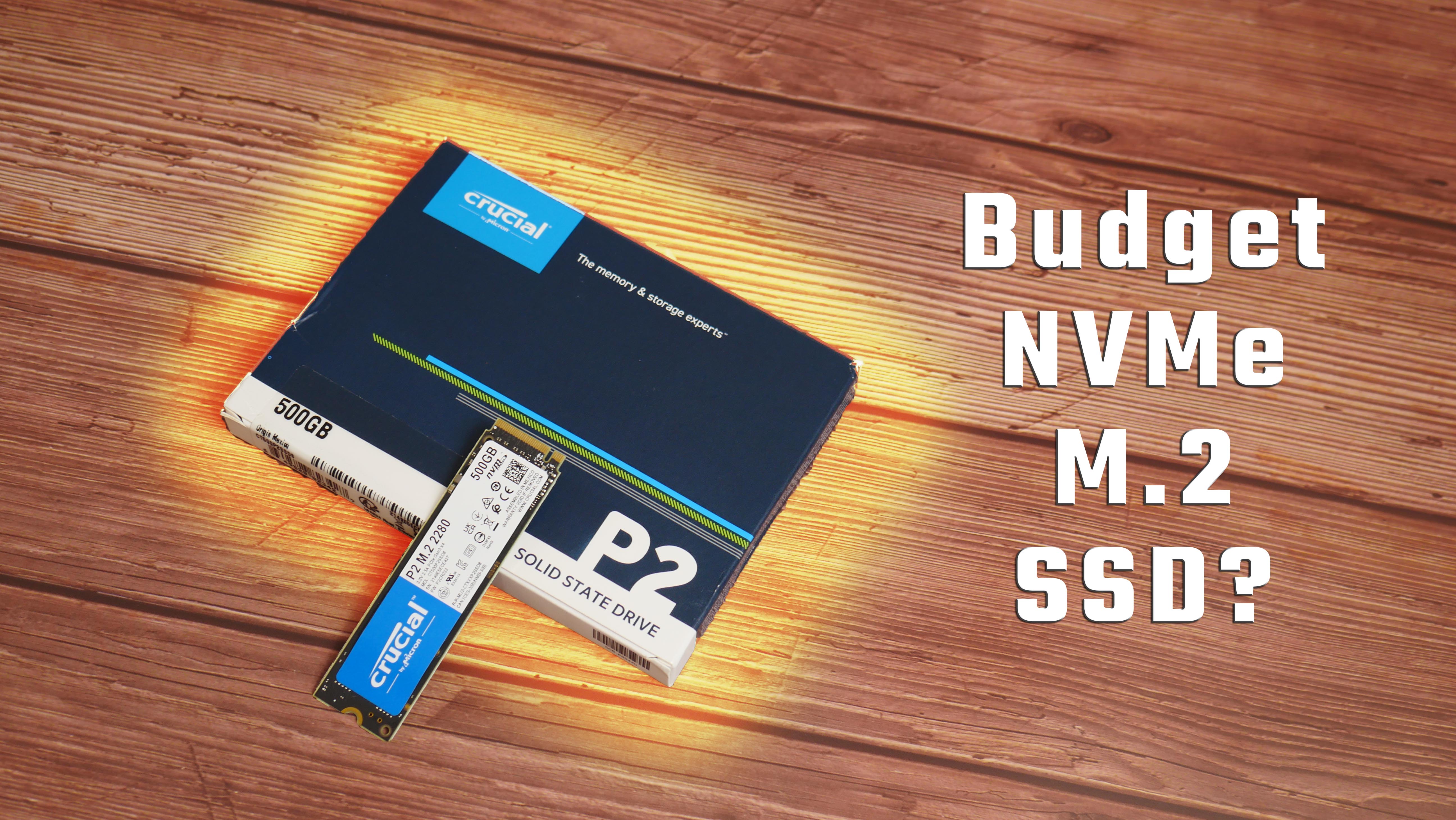 Crucial P2 500GB (QLC) NVMe SSD - Unboxed & Tested