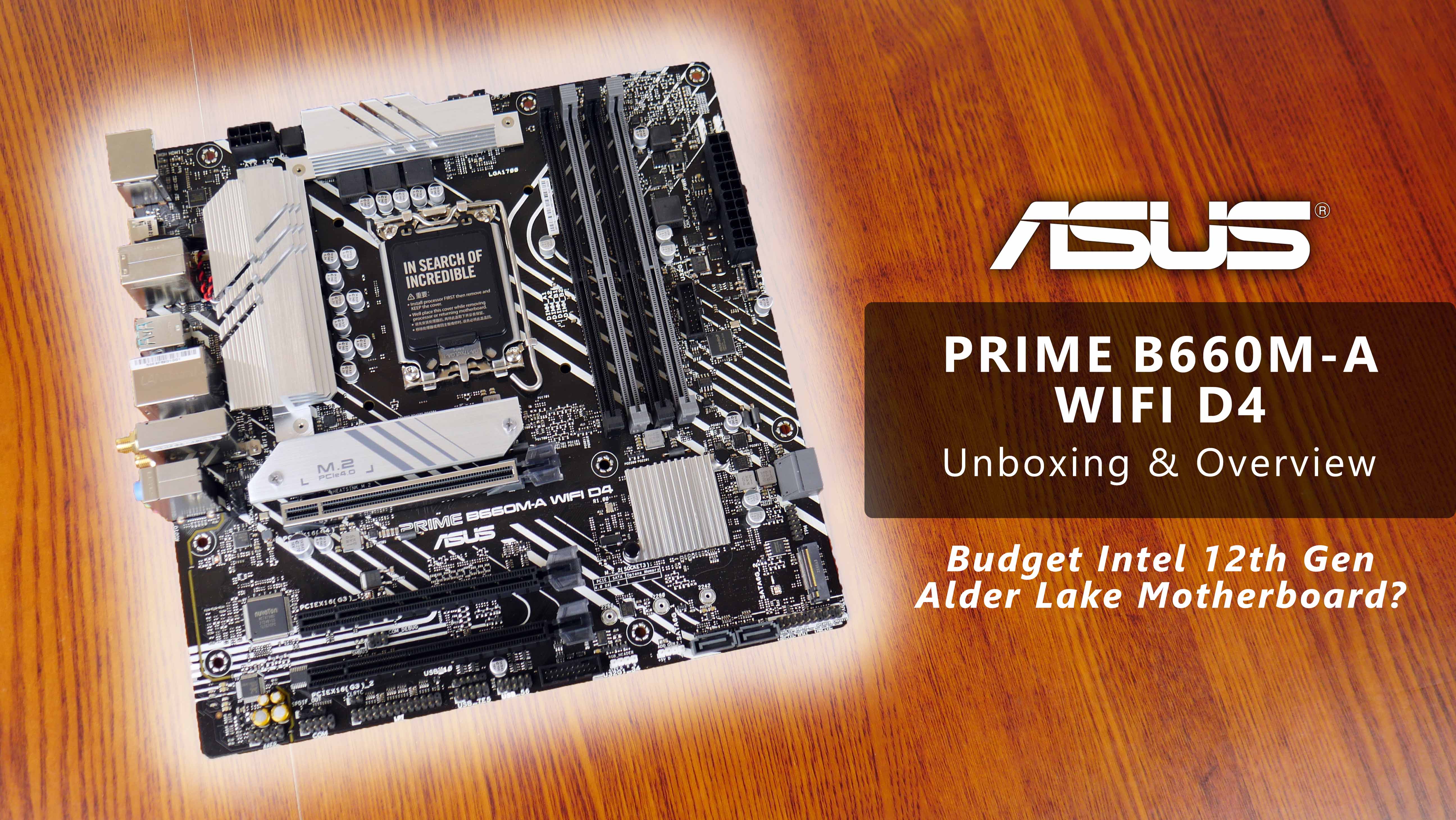 ASUS PRIME B660M-A WIFI D4 Motherboard - Unboxing & Overview 